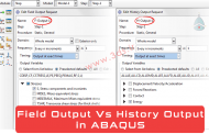 مقایسه Field Output و History Output در آباکوس