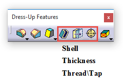 جعبه ابزار Dress-Up Features کتیا - دستورهای Shell، Thickness، Thread\Tap