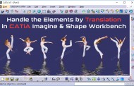 تغییر فرم سطوح با ابزار Translation در محیط Imagine & Shape کتیا