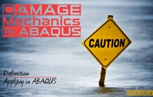 تعریف Damage در آباکوس - مکانیک آسیب در Abaqus