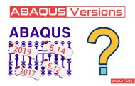 مقایسه نسخه‌های مختلف Abaqus | بهترین ورژن آباکوس ؟!
